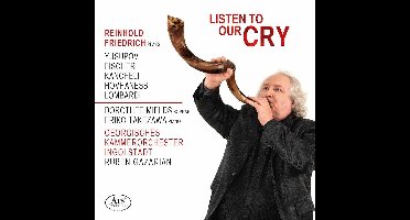 Reinhold Friedrich: Listen to Our Cry