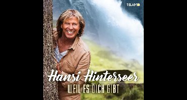 Hansi Hinterseer - Weil Es Dich Gibt (CD)