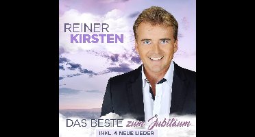 Reiner Kirsten - Das Beste Zum Jubilaum (CD)