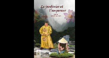 Le jardinier et l’empereur