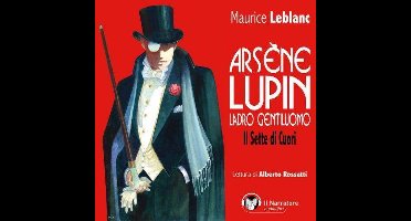 Arsène Lupin, ladro gentiluomo. Il sette di cuori