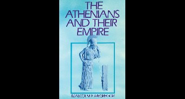 The Athenians and Their Empire