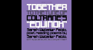 Sarah Webster Fabio - Together To The Tune Of Coltrane's "Equinox" (LP)