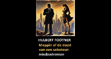 Mappin of de dood van een saboteur: misdaadroman
