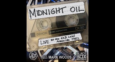 Midnight Oil - LIVE at the Old Lion, Adelaide 1982 (CD)