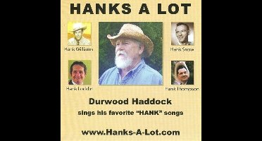 Durwood Haddock - Hanks A Lot (CD)