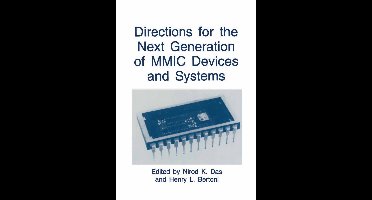 Directions for the Next Generation of Mmic Devices and Systems