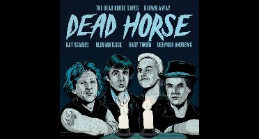 Dead Horse - The Dead Horse Tapes - Blown Away (LP)