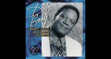 Drift Away &Amp; Other Classics