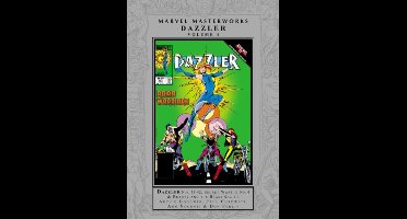 Marvel Masterworks: Dazzler Vol. 4