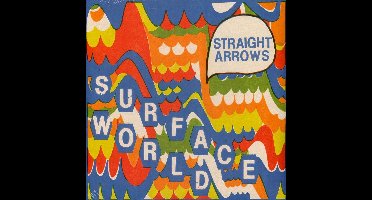 Straight Arrows - Surface World (LP)