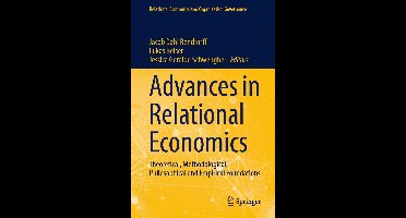Relational Economics and Organization Governance- Advances in Relational Economics