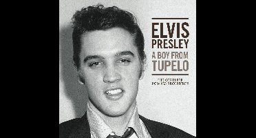 A Boy From Tupelo - The Complete 1953-1955 Recordings