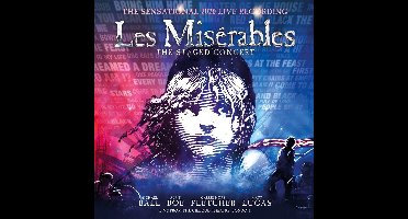Les Miserables: The Staged Concert (The Sensational 2020 Live Recording) [Live From The Gielgud Theatre. London]