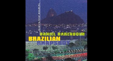 Brazilian Rhapsody / Daniel Barenboim, Milton Nascimento et al