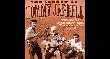 The Legacy Of Tommy Jarrell Vol. 4: Pickin' On Tommy's Porch