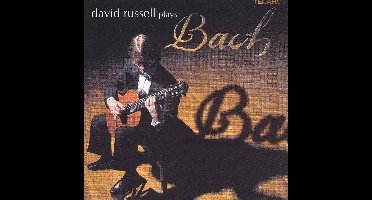 David Russell Plays Bach