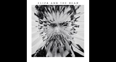Eliza And The Bear - Eliza And The Bear