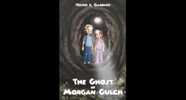 The Ghost of Morgan Gulch