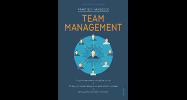 Praktisch handboek Team management