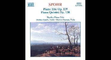 Spohr: Piano Trio, Piano Quintet / Hartley Piano Trio