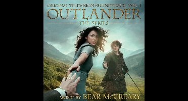 Outlander, The Series: Original Television Soundtrack, Vol. 1