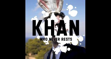 Khan - Who Never Rests (LP)