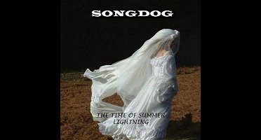 Songdog - The Time Of Summer Lightning (CD)