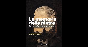 La memoria delle pietre