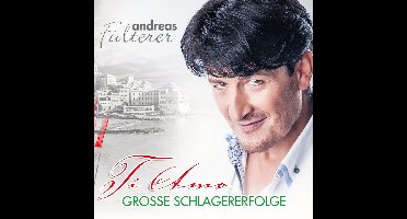 Ti Amo - Grobe Schlagererfolge