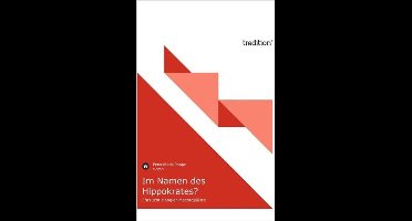Im Namen Des Hippokrates?