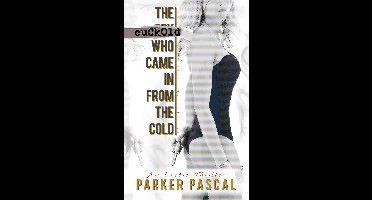 The Cuckold Who Came in from the Cold