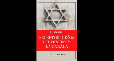 2 libros en 1: Secretos judíos del dinero y la cábala