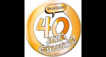 Paper dreams Button XL - 40 jaar getrouwd - Vrolijk van kleur