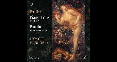 Leonore Piano Trio - Hubert Parry: Piano Trio Nos 1 & 3 | Partita For Violin And Piano (CD)