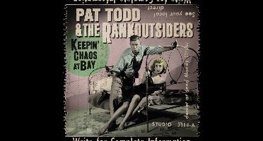 Pat Todd & The Rankoutsiders - Keepin' Chaos At Bay (LP)