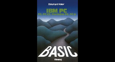 BASIC-Wegweiser für IBM PC, PC XT, Portable PC und PCjr