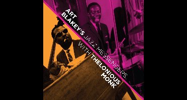 Art Blakey's Jazz Messengers With Thelonious Monk