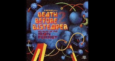 Death Before Distemper 2: Revenge of the Iron Ferret