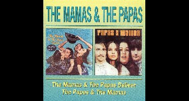 The Mamas & The Papas Deliver/Papas & The Mamas