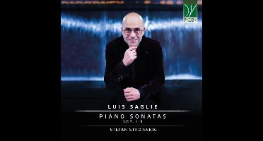 Stefan Stroissing - Luis Saglie: Piano Sonatas (CD)