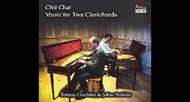 Chit Chat: Music for Two Clavichords