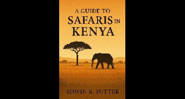 A Guide to Safaris in Kenya