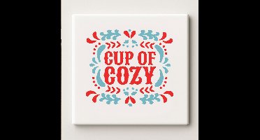 Cup of Cozy Keramische Tegel 15x15cm – Retro Decoratieve Wandtegel – Vintage Keuken & Koffiehoek Decoratie Cadeau