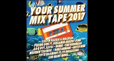Various Artists - Your Summer Mix Tape 2017