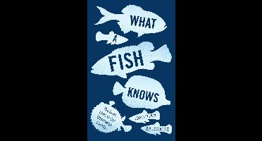 What a Fish Knows