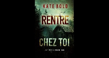 Un thriller Morgan Reid du FBI 2 - Rentre chez toi (Un thriller Morgan Reid du FBI — tome 2)