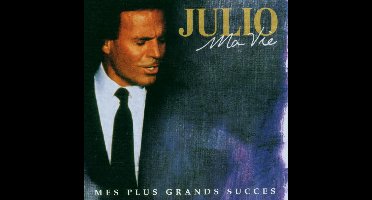 Ma Vie: Mes Plus Grands Succes