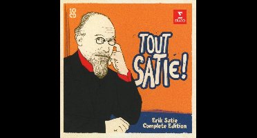 Tout Satie! Complete Edition