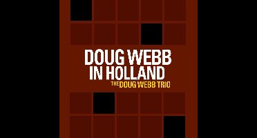 Doug Webb In Holland